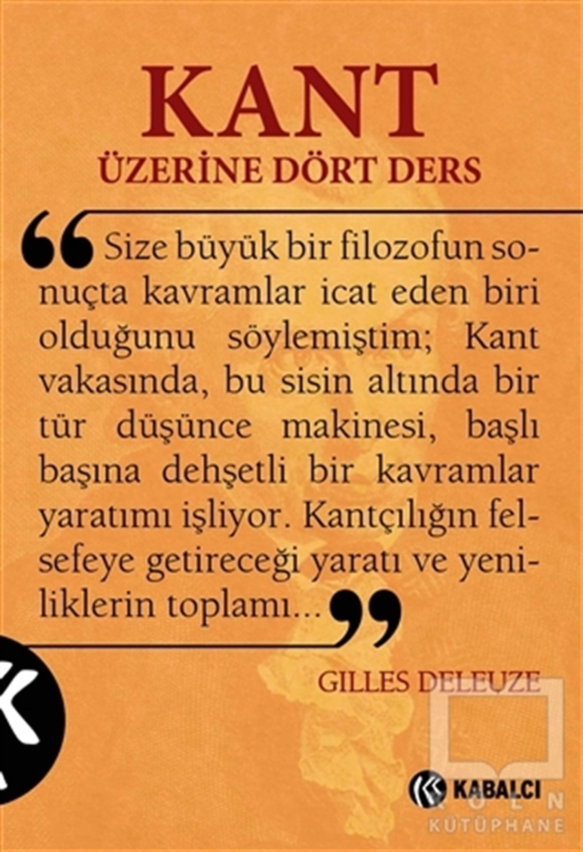 Gilles DeleuzeFelsefi Akımlara Ait KitaplarKant Üzerine Dört Ders