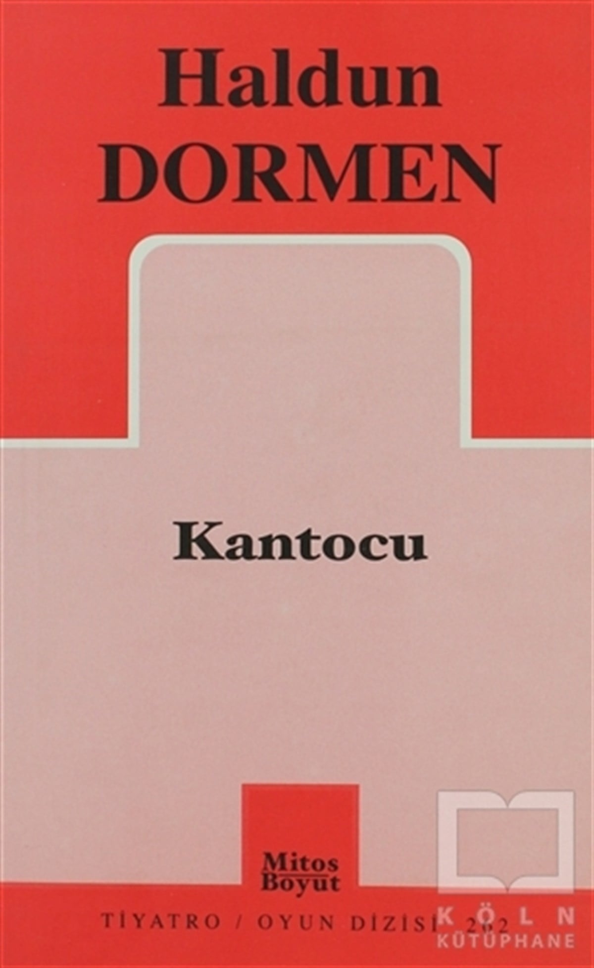 Haldun DormenSenaryoKantocu