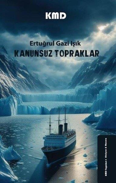 Ertuğrul Gazi IşıkTürk RomaniKanunsuz Topraklar