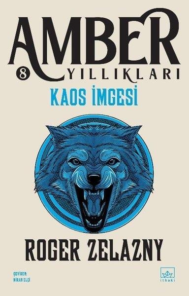 Roger ZelaznyFantastik Kitaplar & Fantastik RomanlarKaos İmgesi - Amber Yıllıkları 8. Kitap