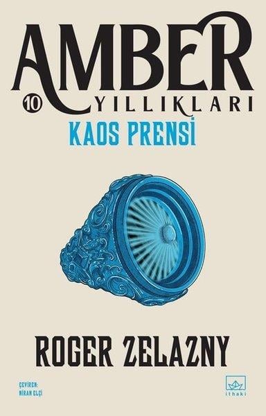 Roger ZelaznyFantastik Kitaplar & Fantastik RomanlarKaos Prensi - Amber Yıllıkları 10.Kitap
