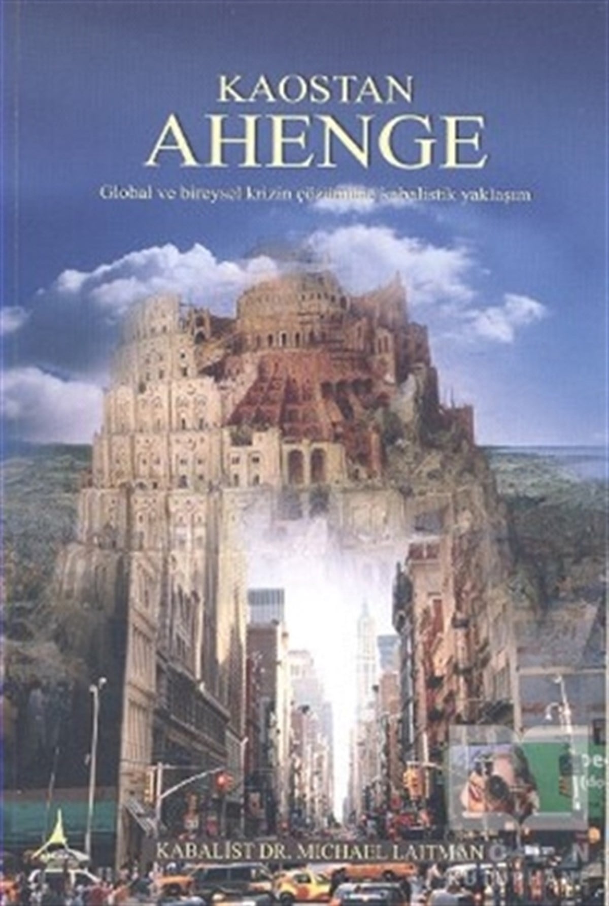 Michael LaitmanKişisel GelişimKaostan Ahenge