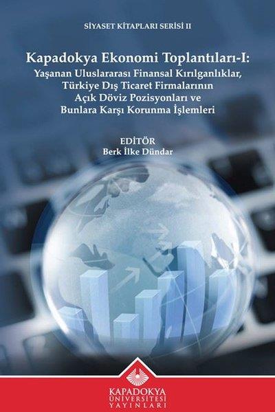 KolektifEkonomi KitaplarıKapadokya Ekonomi Toplantıları 1 - Siyaset Kitapları Serisi 2
