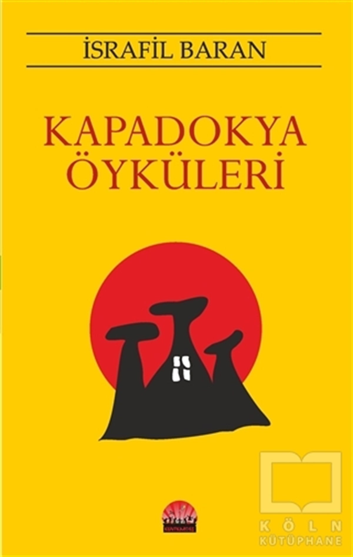 İsrafil BaranÖyküKapadokya Öyküleri
