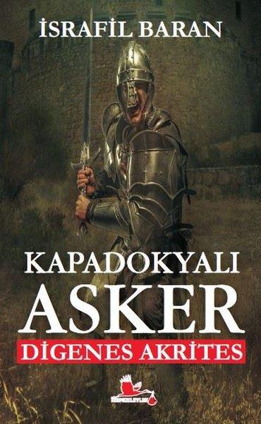 İsrafil BaranÇocuk Gençlik RomanlarıKapadokyalı Asker Digenes Akrites