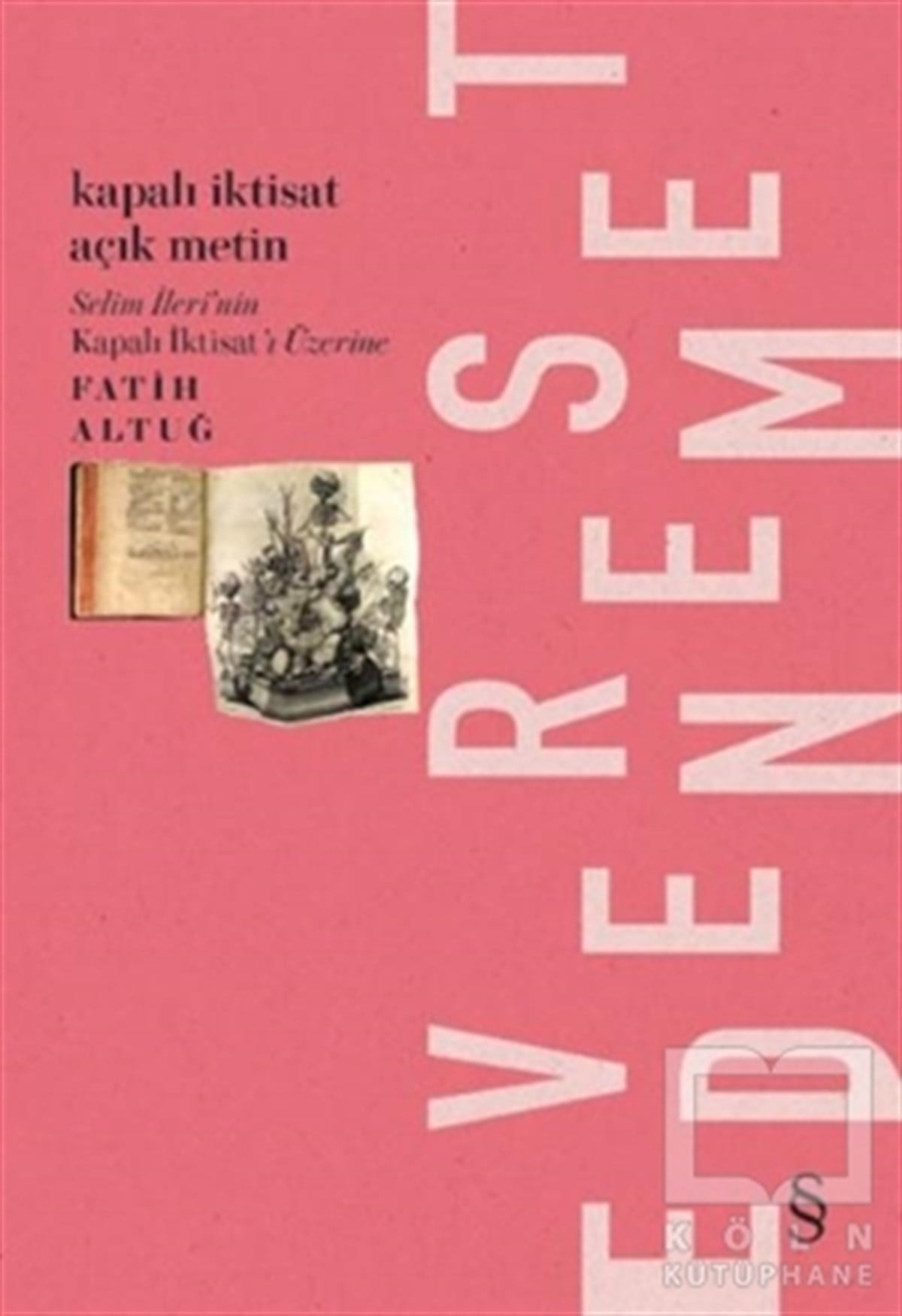 Fatih AltuğDenemeKapalı İktisat Açık Metin