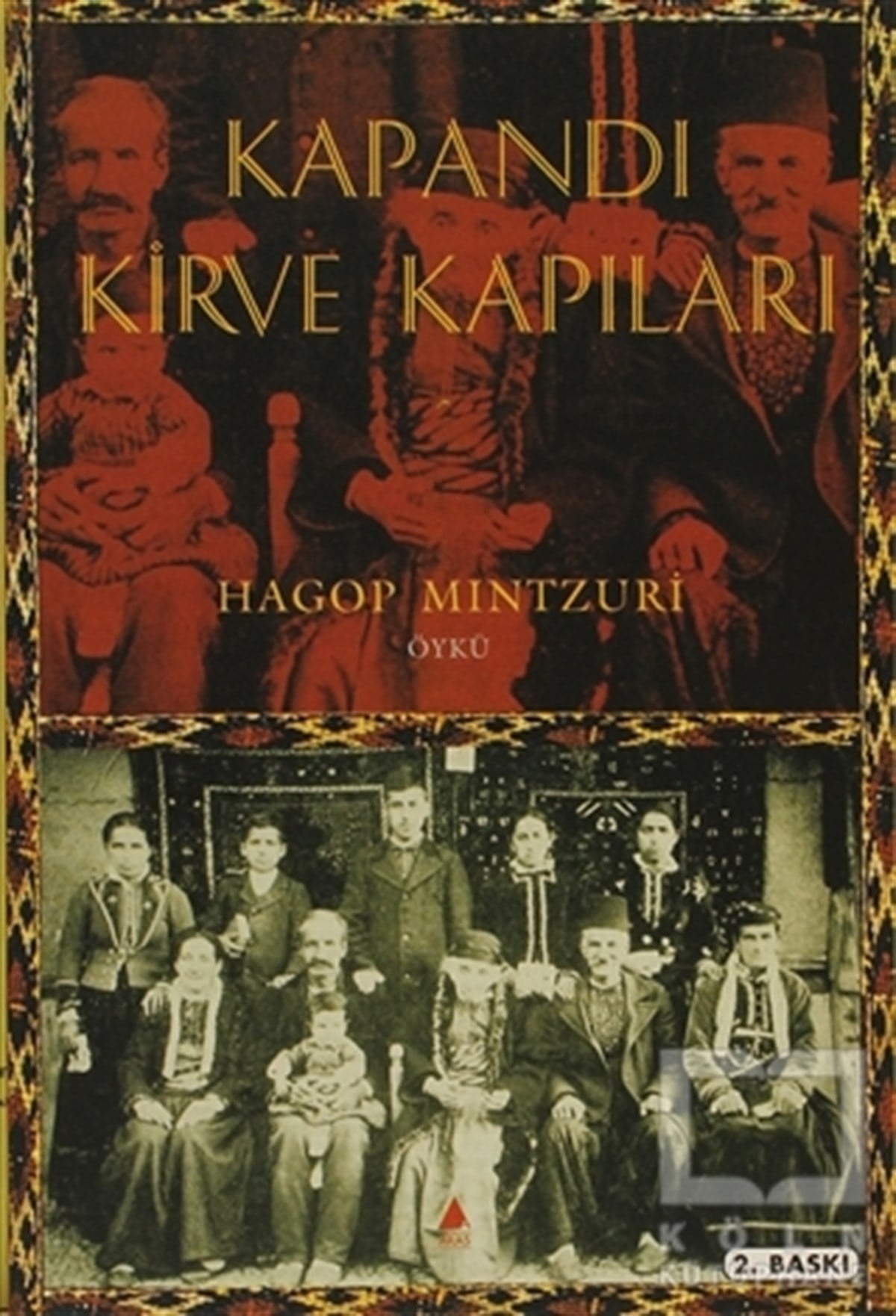 Hagop MintzuriÖyküKapandı Kirve Kapıları