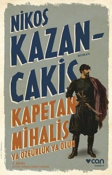 Nikos KazancakisDünya RomanKapetan Mihalis - Ya Özgürlük Ya Ölüm