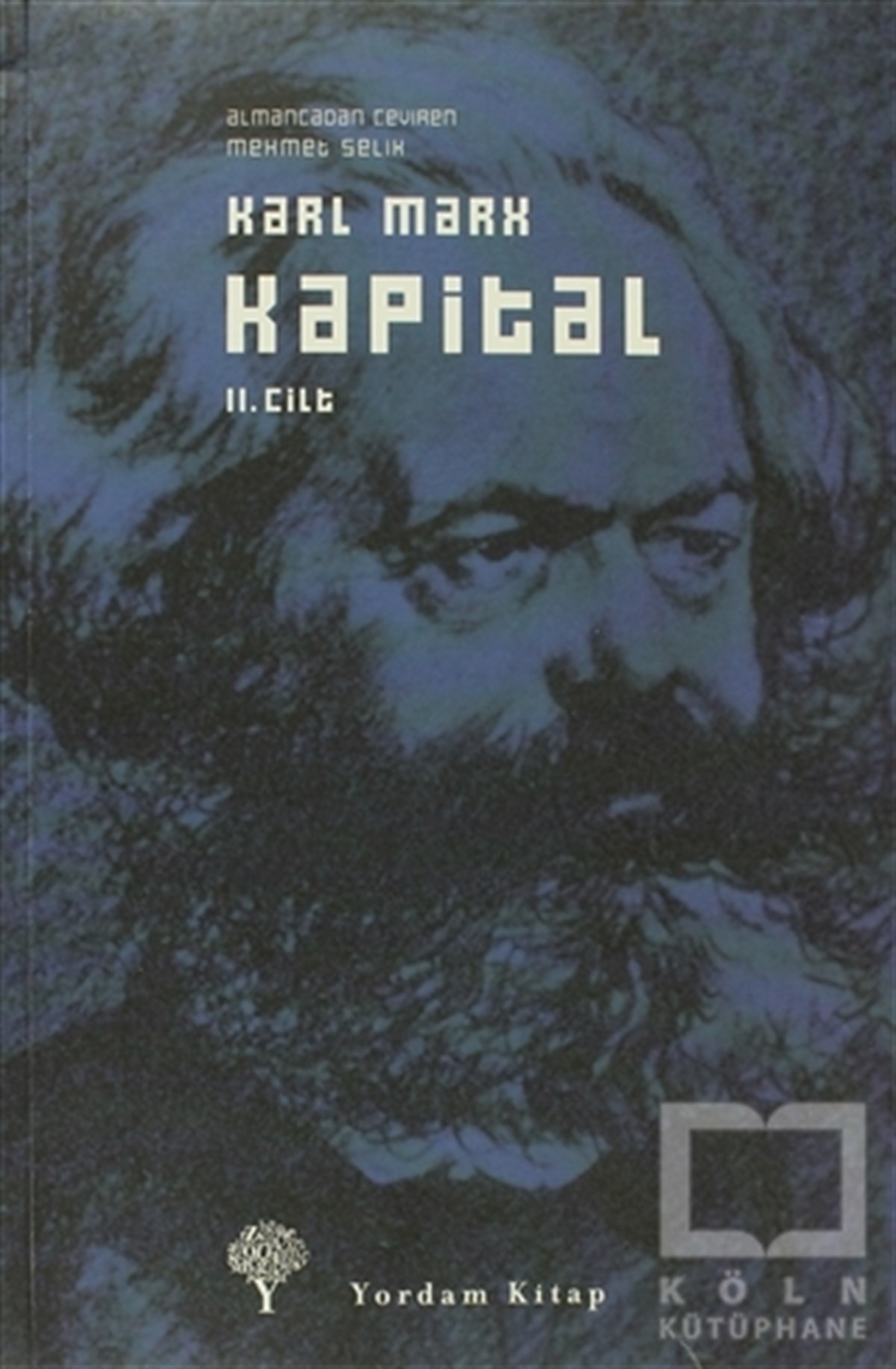 Karl MarxSiyaset FelsefesiKapital Cilt: 2