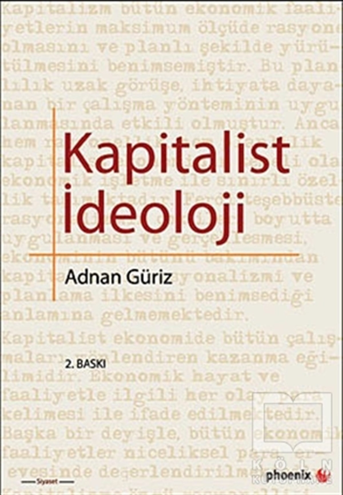 Adnan GürizGenel Politika, Siyaset Bilim, Siyaset TarihiKapitalist İdeoloji