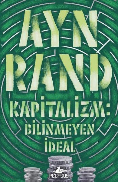 Ayn RandFelsefe BilimiKapitalizm: Bilinmeyen İdeal
