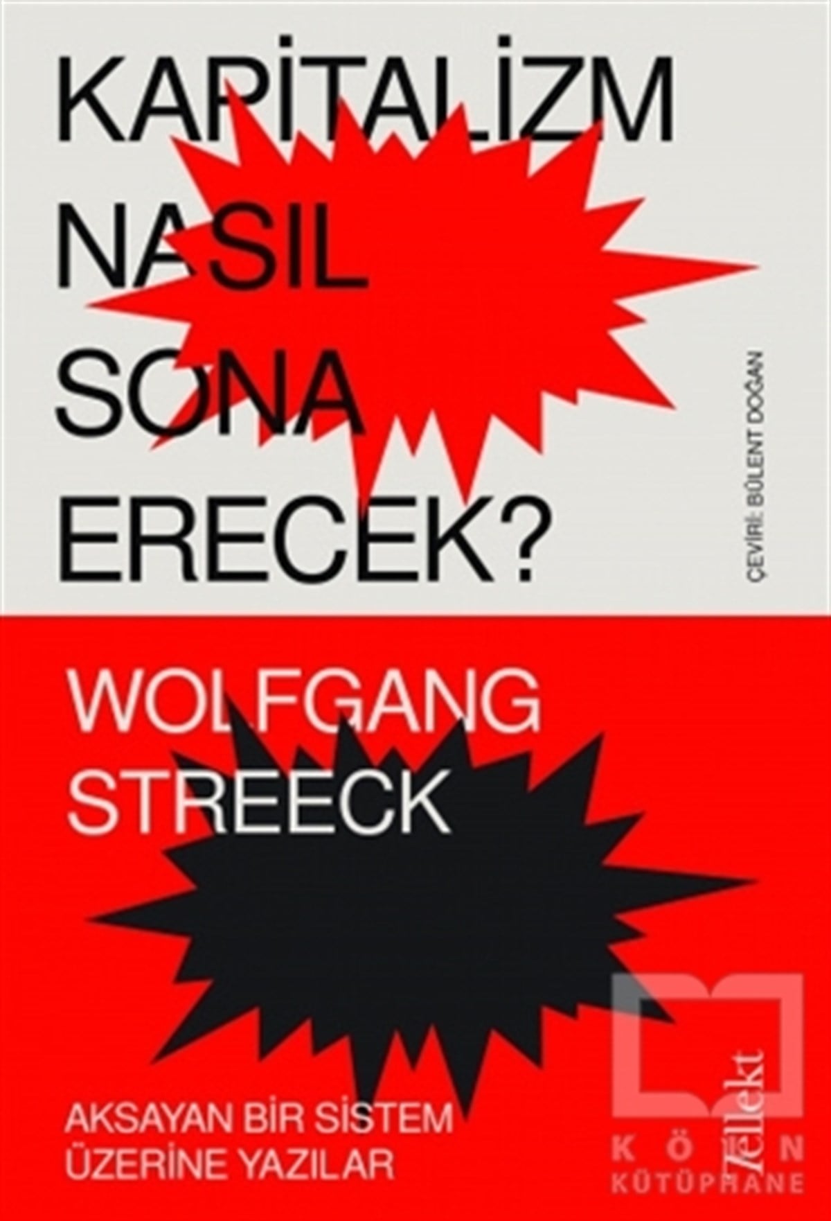 Wolfgang StreeckSiyaset Bilimi KitaplarıKapitalizm Nasıl Sona Erecek ?