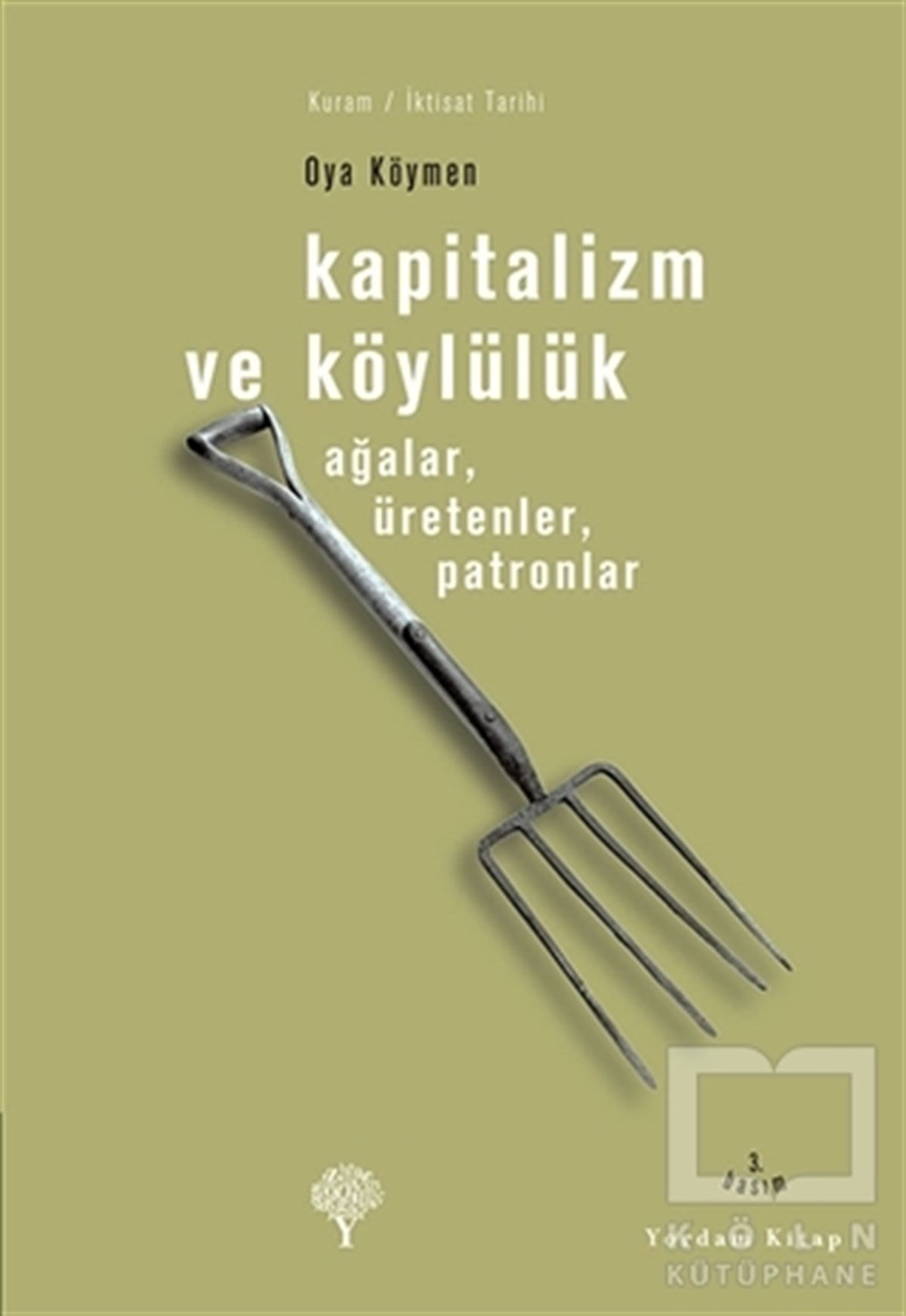 Oya KöymenDiğerKapitalizm ve Köylülük