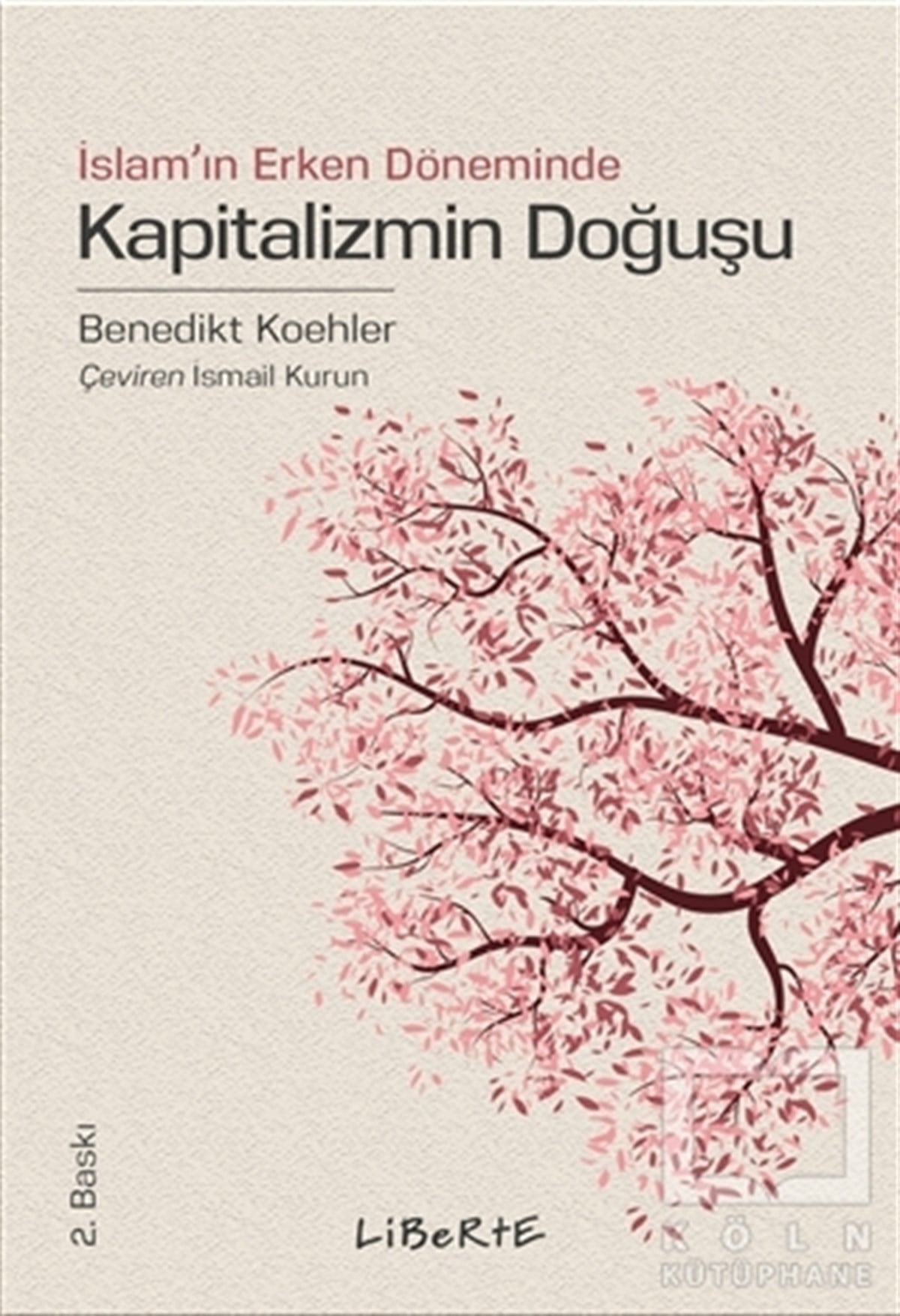 Benedikt KoehlerAraştırma & İnceleme & Kuram KitaplarıKapitalizmin Doğuşu