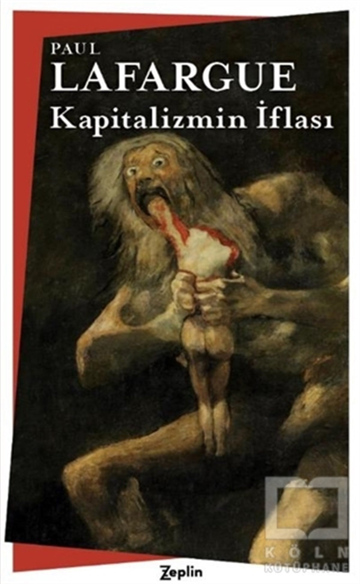 Paul LafargueGenel Felsefe KitaplarıKapitalizmin İflası