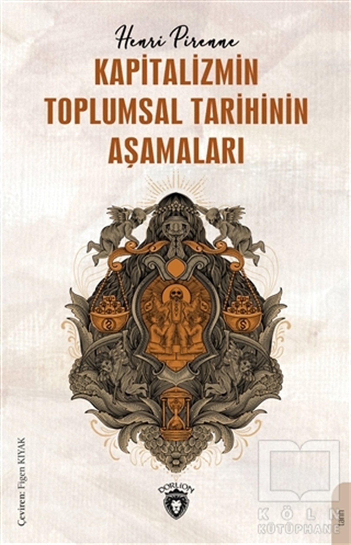 Henri PirenneAraştıma-İnceleme-ReferansKapitalizmin Toplumsal Tarihinin Aşamaları