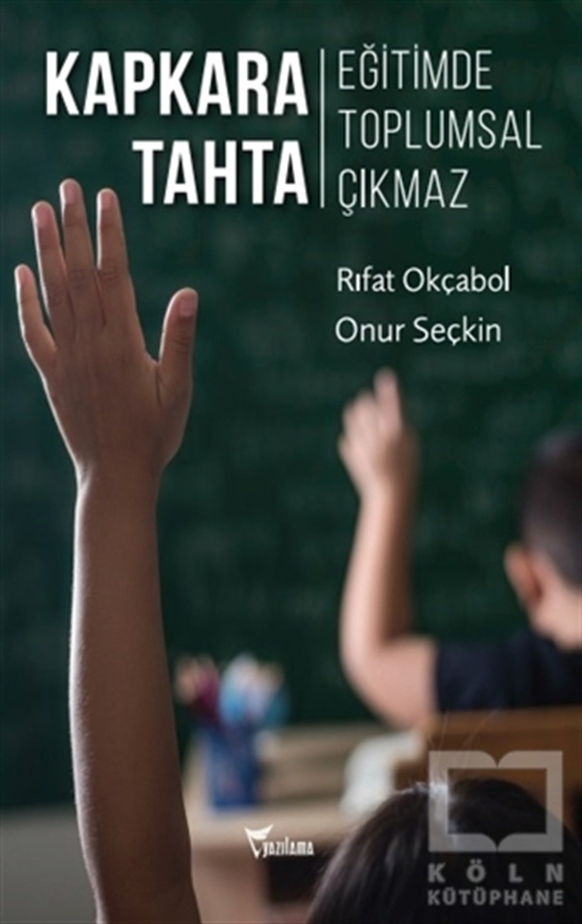Rıfat OkçabolDiğerKapkara Tahta