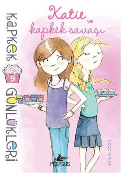 Coco SimonÇocuk Masal KitaplarıKapkek Günlükleri 9 - Katie ve Kapkek Savaşı