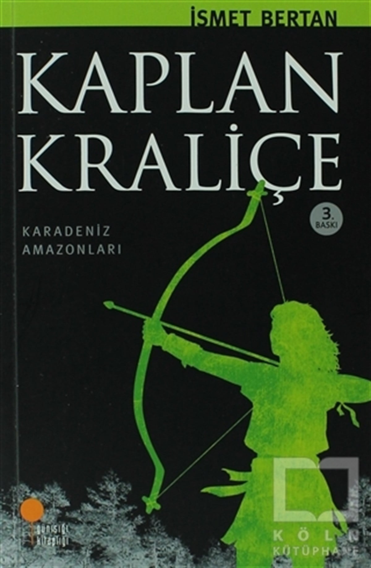 İsmet BertanGençlik EdebiyatıKaplan Kraliçe