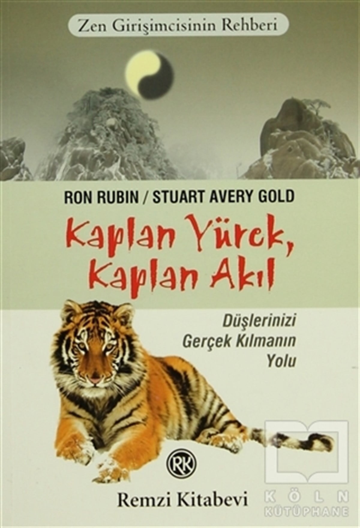 Stuart Avery GoldKişisel GelişimKaplan Yürek, Kaplan Akıl