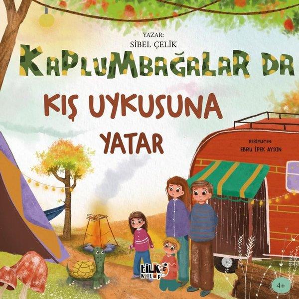 Sibel ÇelikEgitim Etkinlik KitaplariKaplumbağalar da Kış Uykusuna Yatar