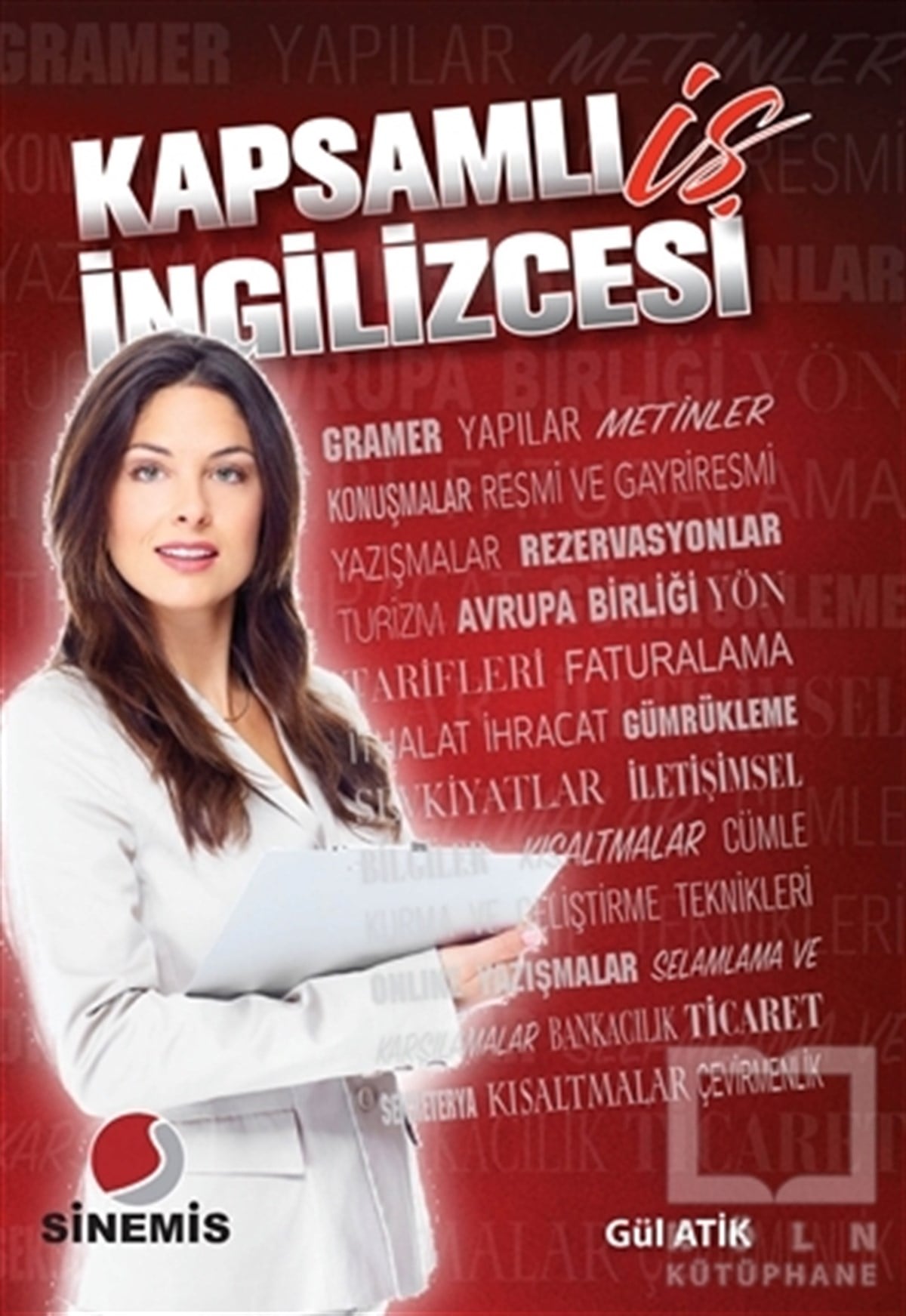 Gül AtikDil ÖğrenimiKapsamlı İş İngilizcesi