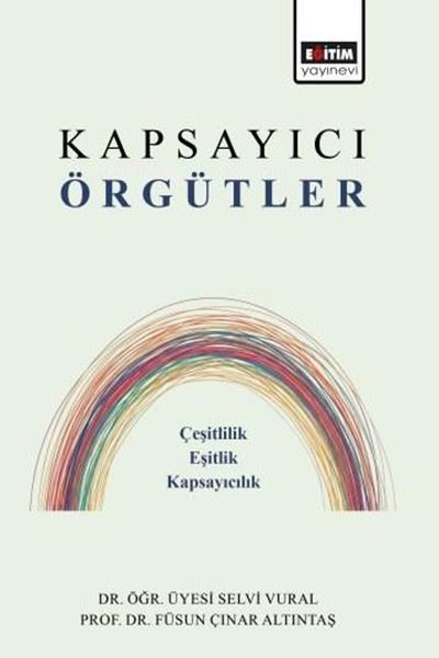 Füsun Çınar AltıntaşDigerKapsayıcı Örgütler: Çeşitlilik-Eşitlik-Kapsayıcılık