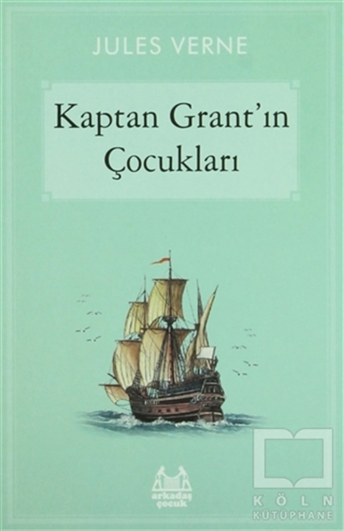 Jules VerneRoman-ÖyküKaptan Grant’ın Çocukları