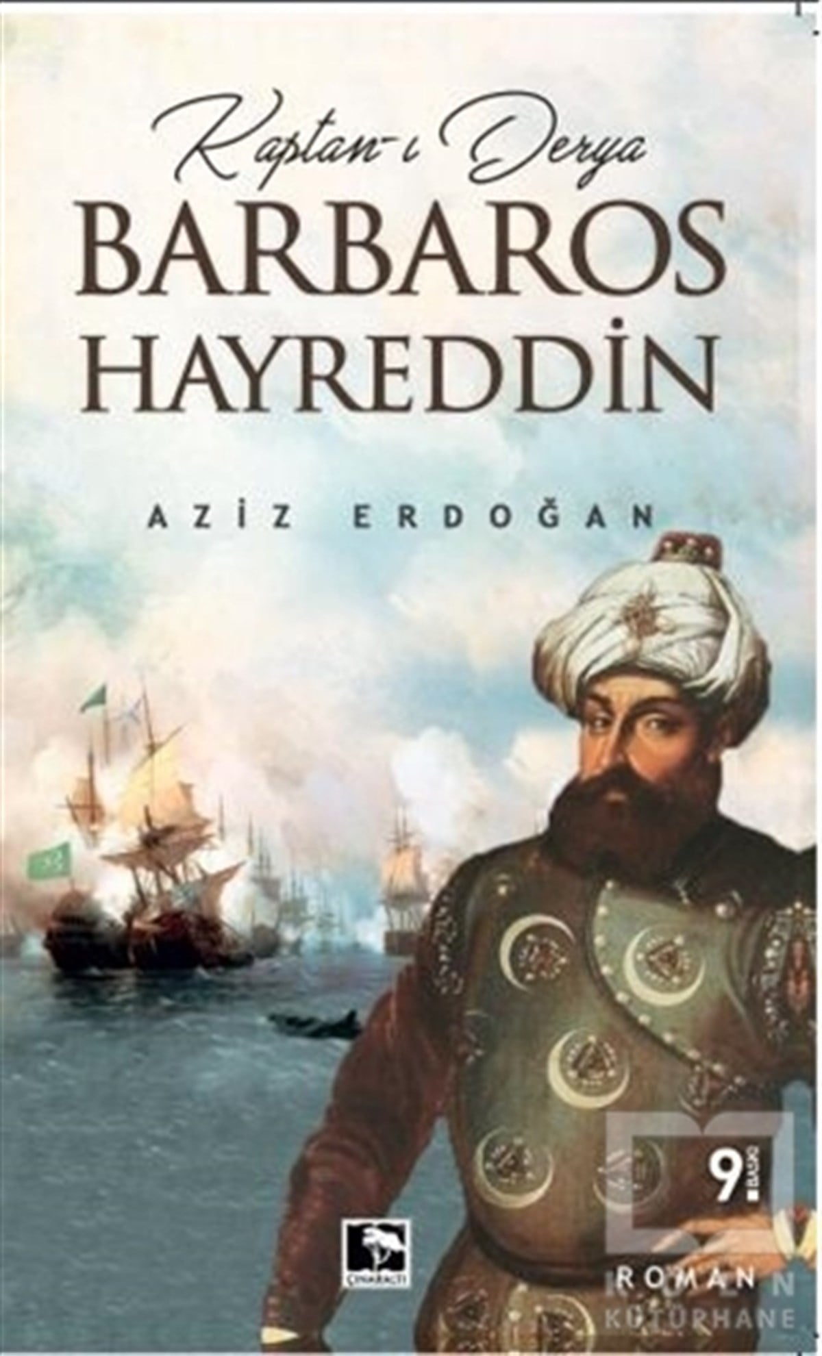 Aziz ErdoğanTarihsel RomanlarKaptan-ı Derya Barbaros Hayreddin