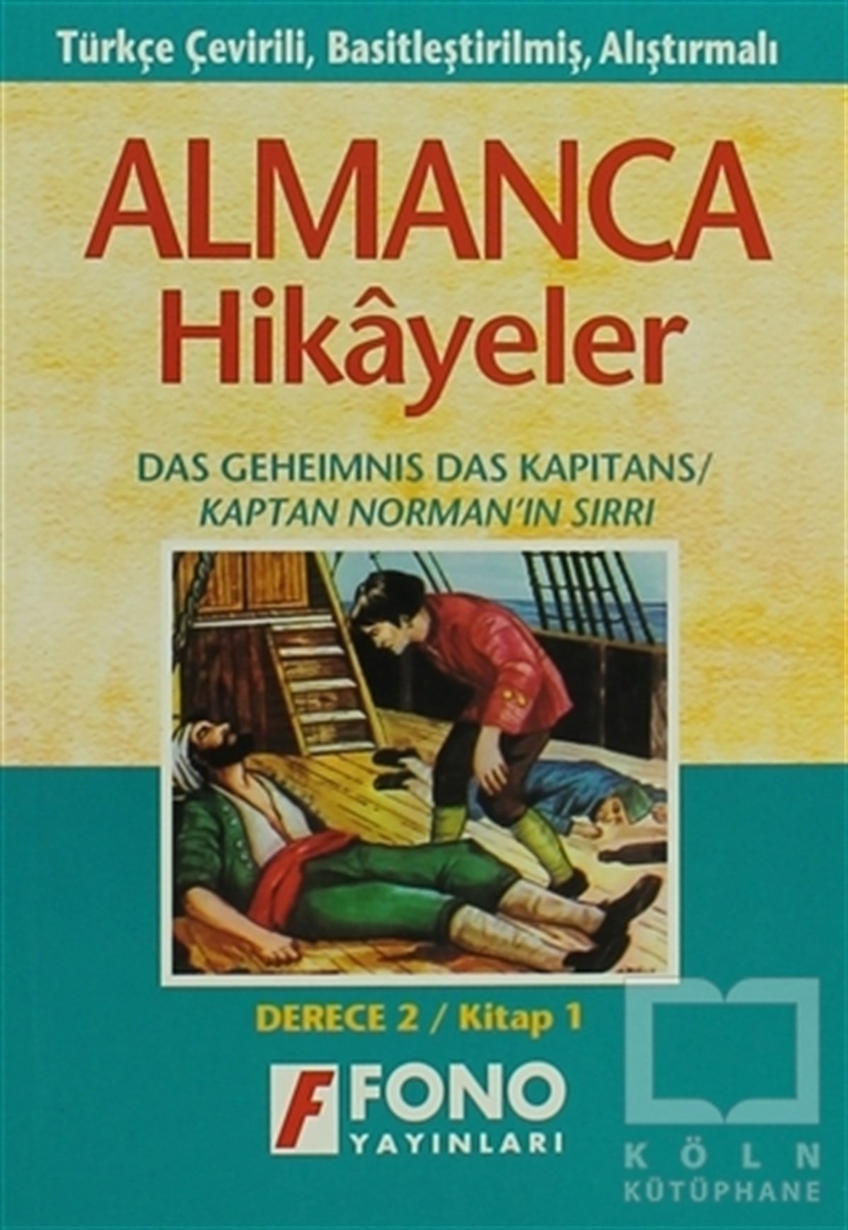 KolektifÖyküKaptan Norman'ın Sırrı (derece 2-A)