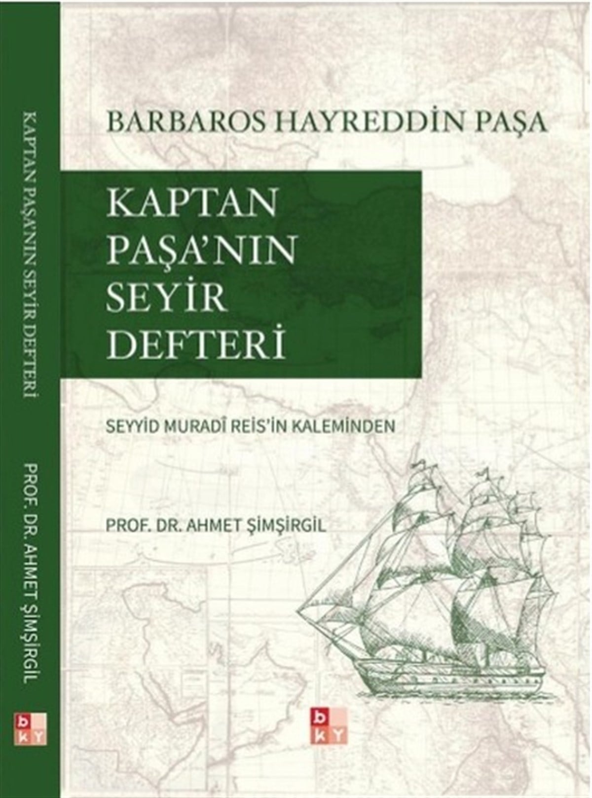 Ahmet ŞimşirgilAnı & Mektup & Günlük KitaplarıKaptan Paşa'nın Seyir Defteri