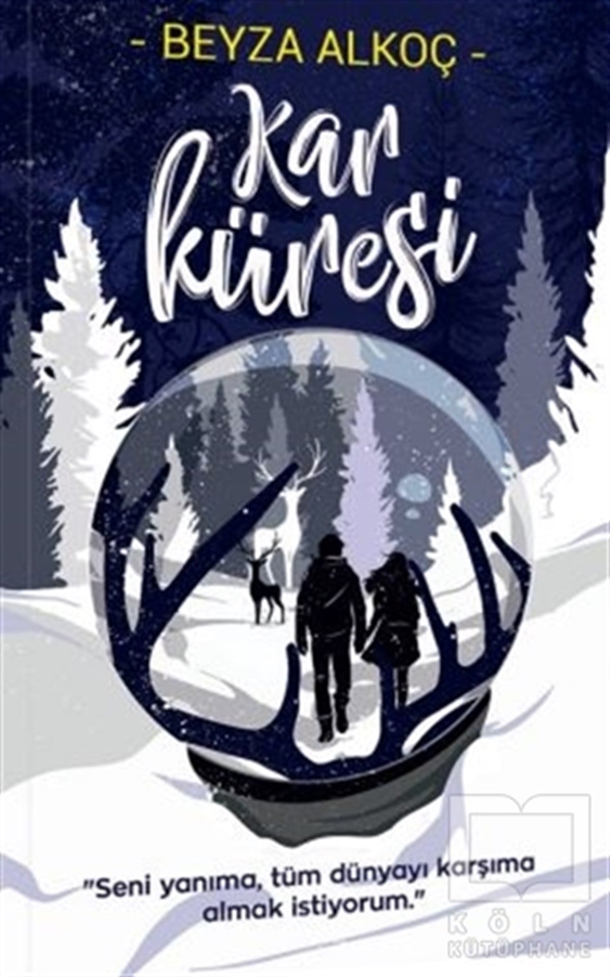 Beyza AlkoçAşk Kitapları & Aşk RomanlarıKar Küresi