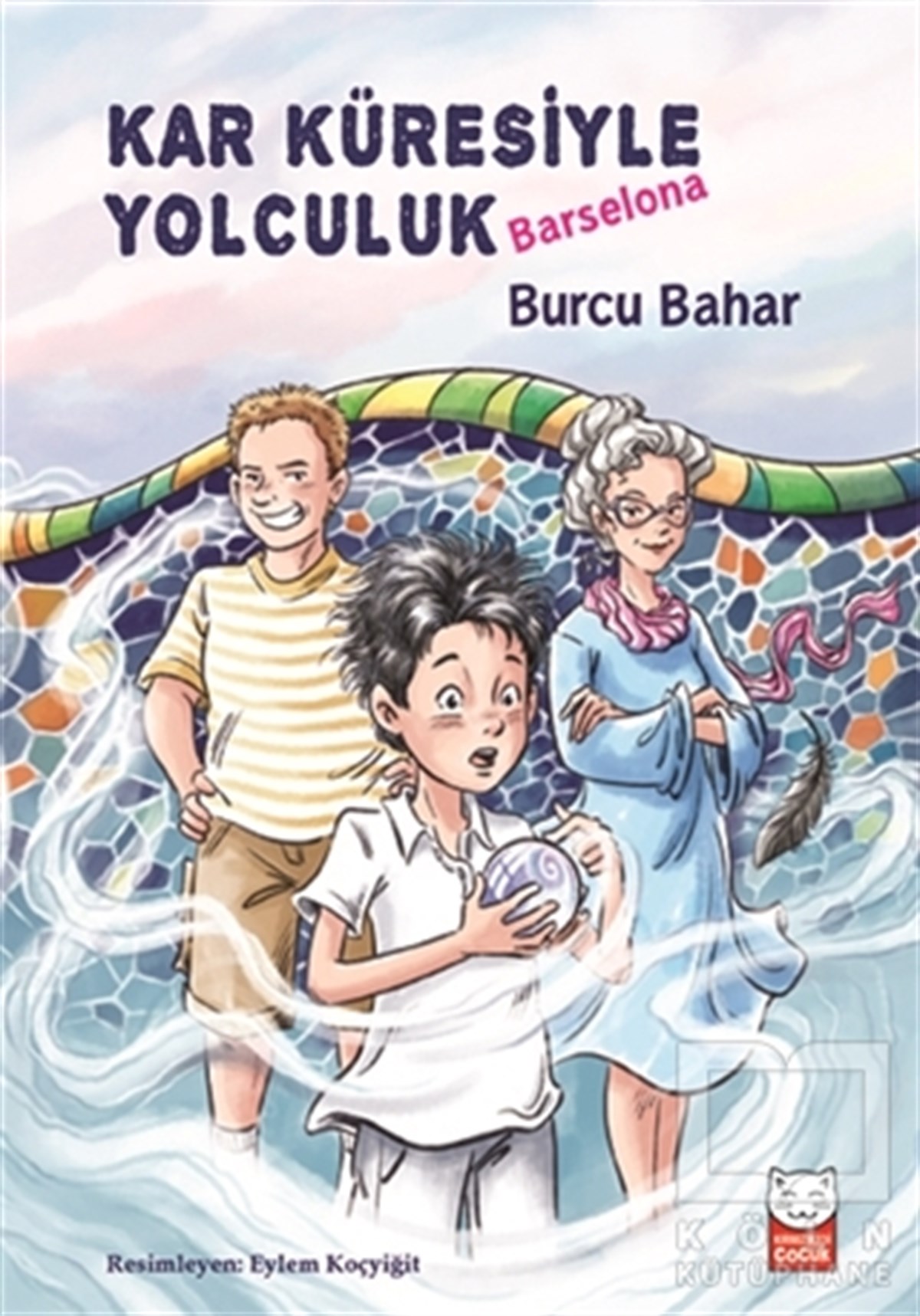 Burcu BaharÇocuk Hikaye KitaplarıKar Küresiyle Yolculuk - Barselona