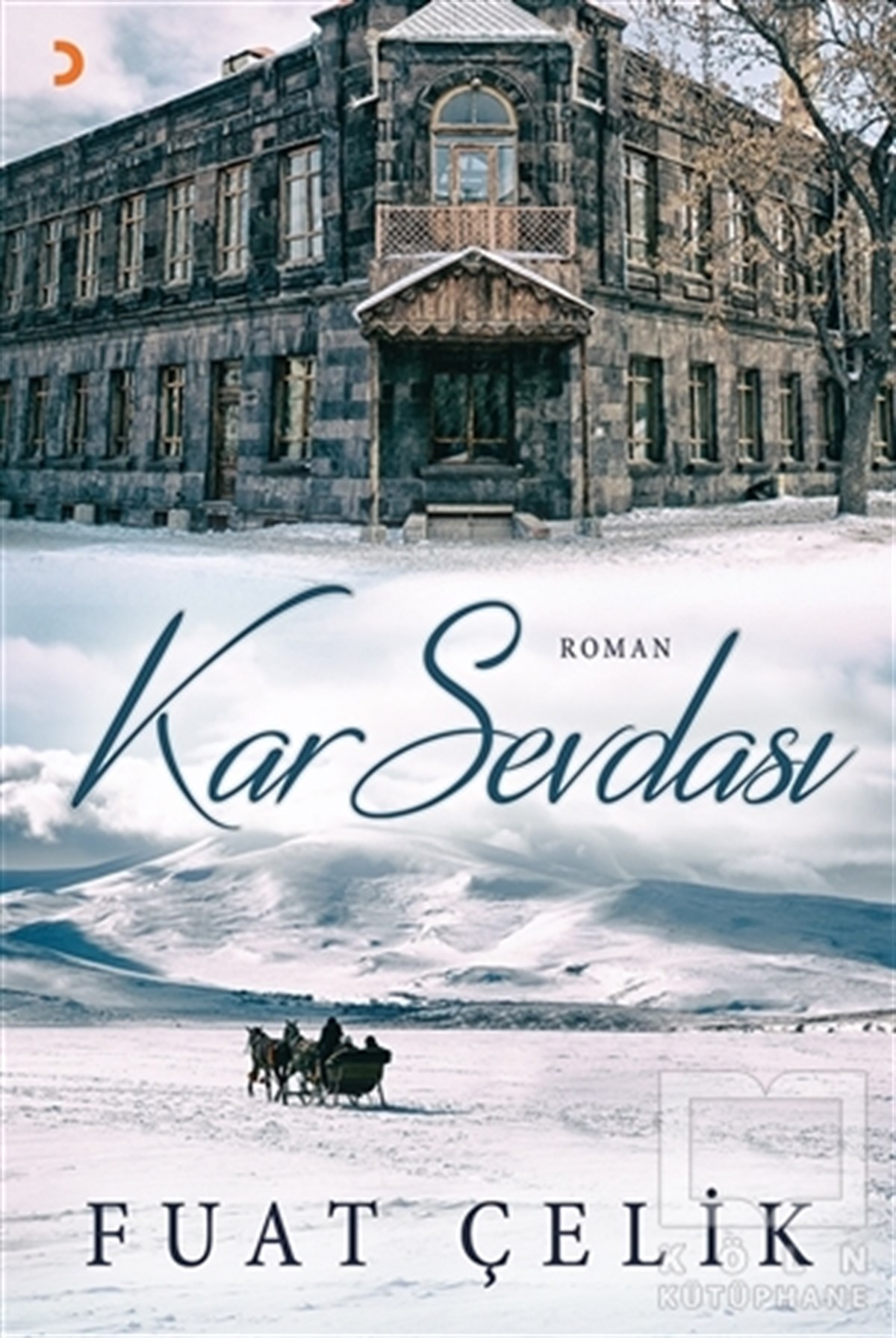 Fuat ÇelikRomanKar Sevdası