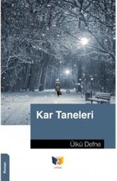 Ülkü DefneTürk RomaniKar Taneleri