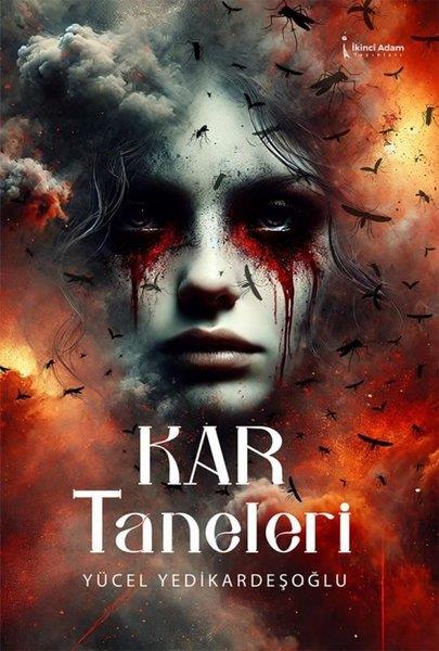 Yücel YedikardeşoğluTürk RomaniKar Taneleri