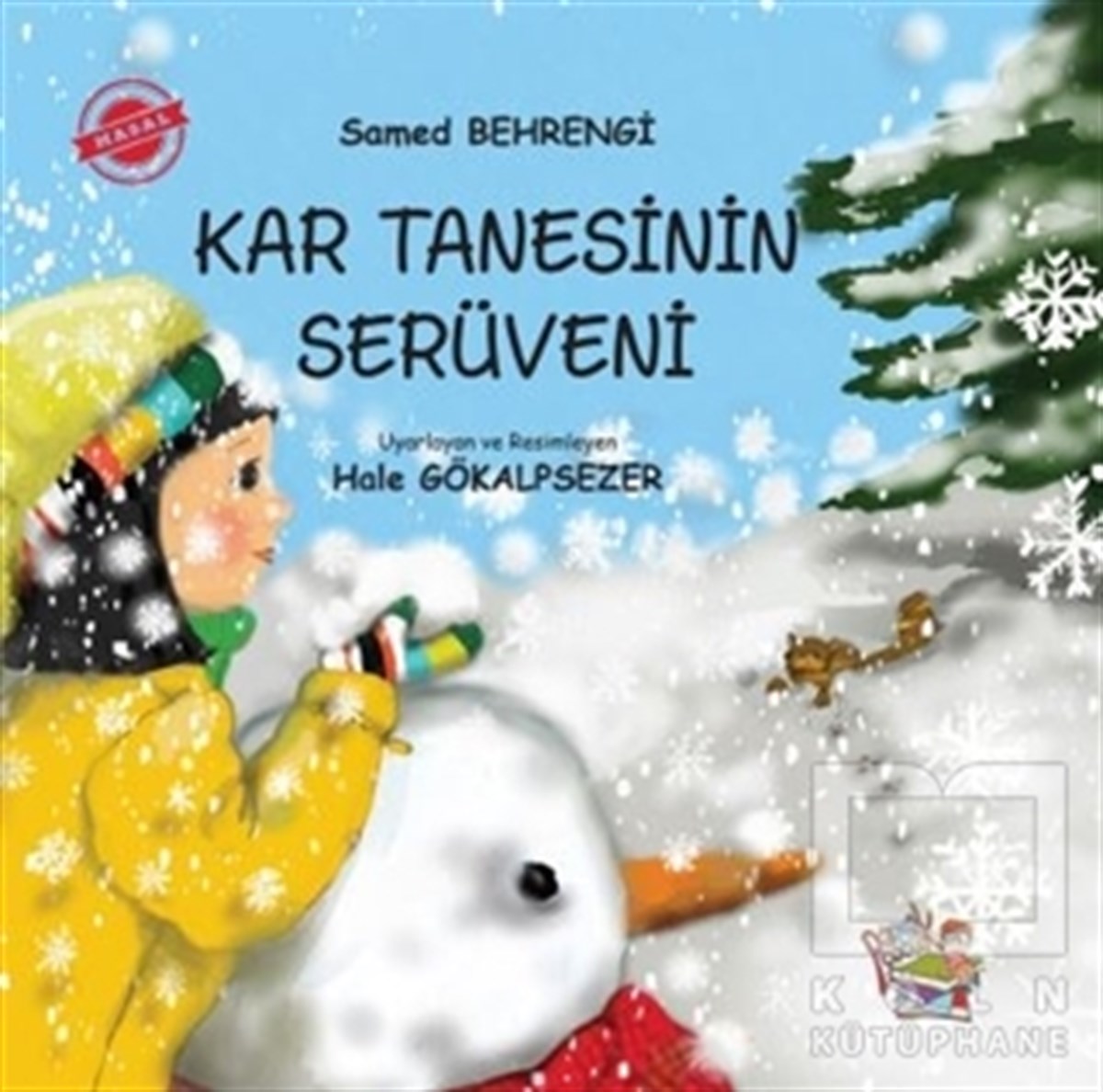 Samed BehrengiÇocuk Masal KitaplarıKar Tanesinin Serüveni