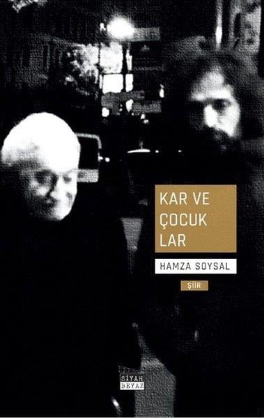 Hamza SoysalTürk ŞiiriKar ve Çocuklar