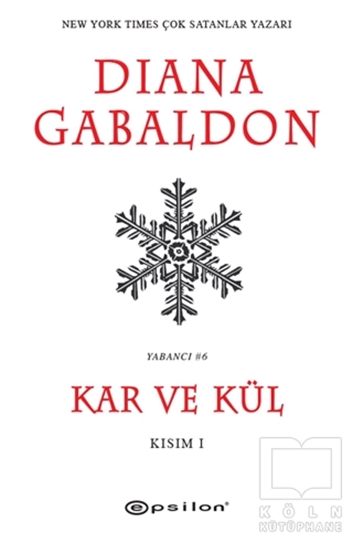 Diana GabaldonRomanKar ve Kül Kısım: 1