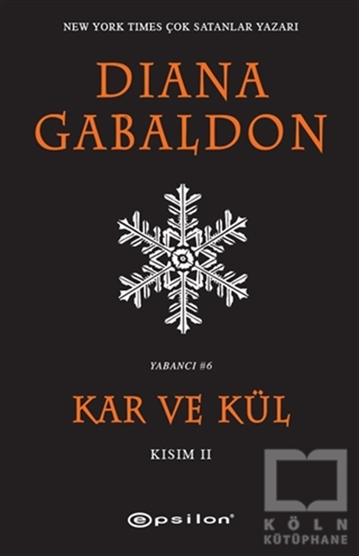 Diana GabaldonRomanKar ve Kül Kısım: 2