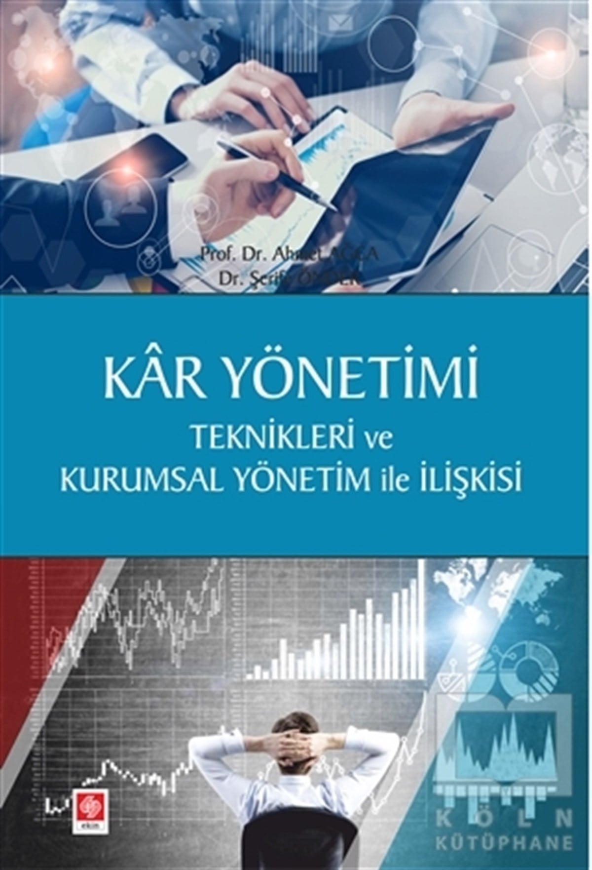 Ahmet AğcaYönetimKar Yönetimi