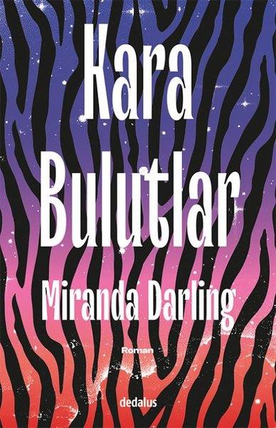 Miranda DarlingDünya RomanKara Bulutlar