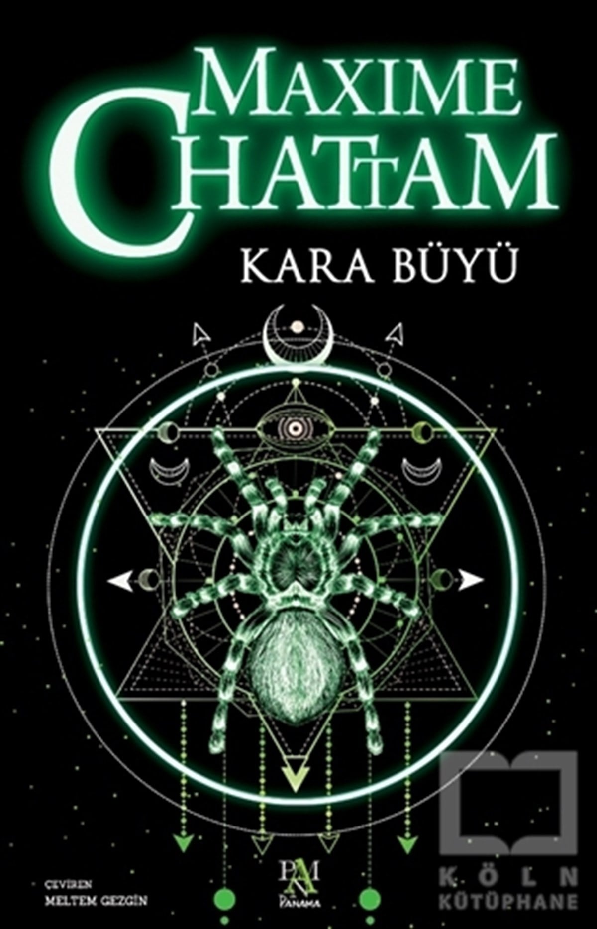 Maxime ChattamKorku Kitapları & Gerilim KitaplarıKara Büyü