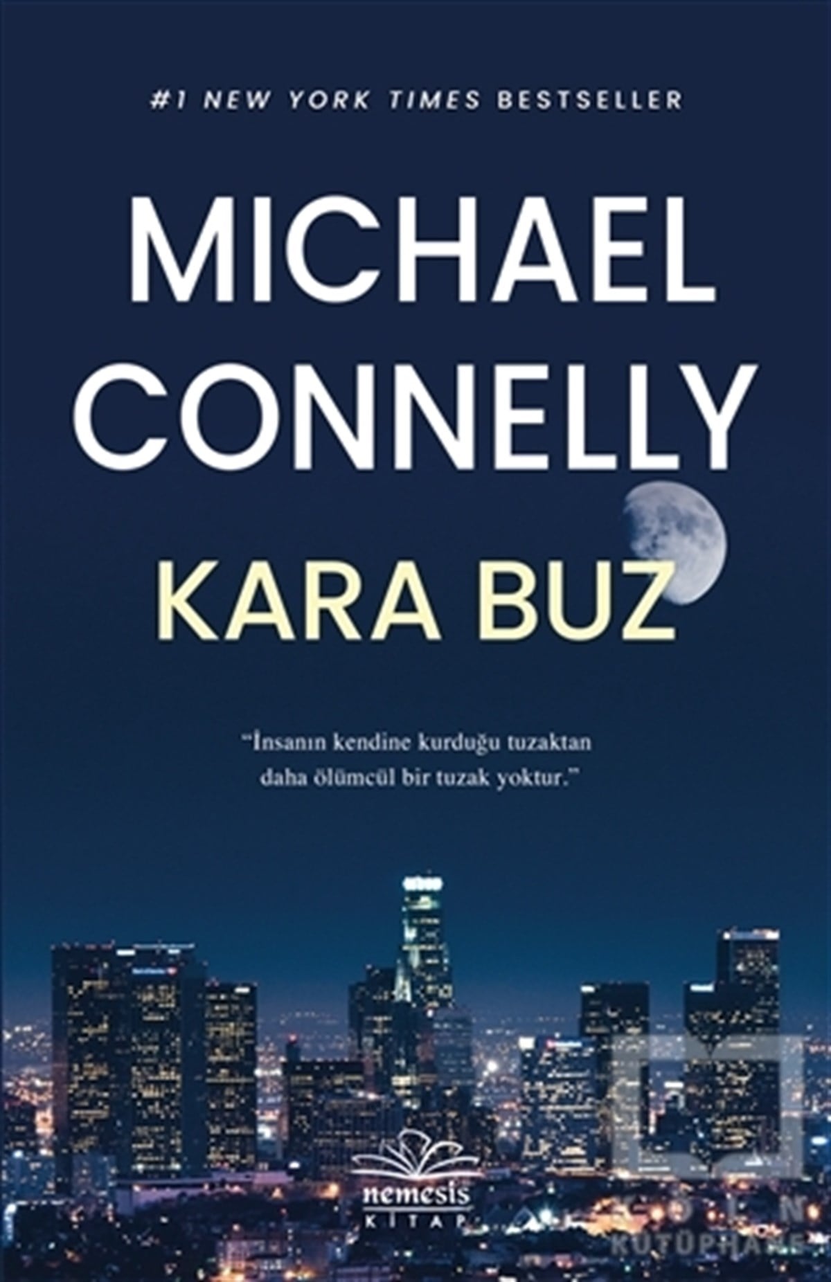 Michael ConnellyPolisiye Romanlar & Cinayet RomanlarıKara Buz
