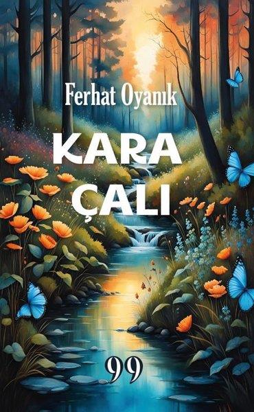Ferhat OyanıkTürk ŞiiriKara Çalı