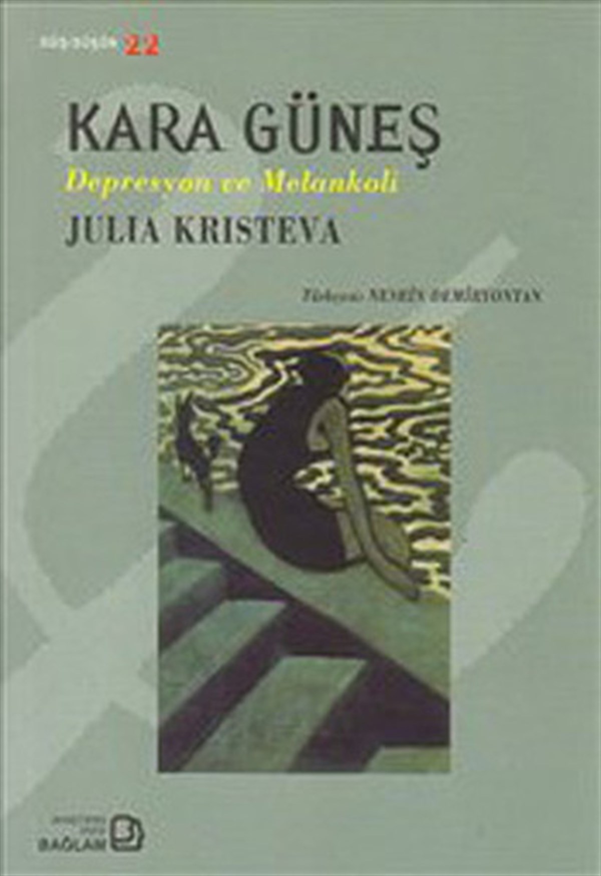 Julia KristevaPsikoloji BilimiKara Güneş - Depresyon ve Melankoli