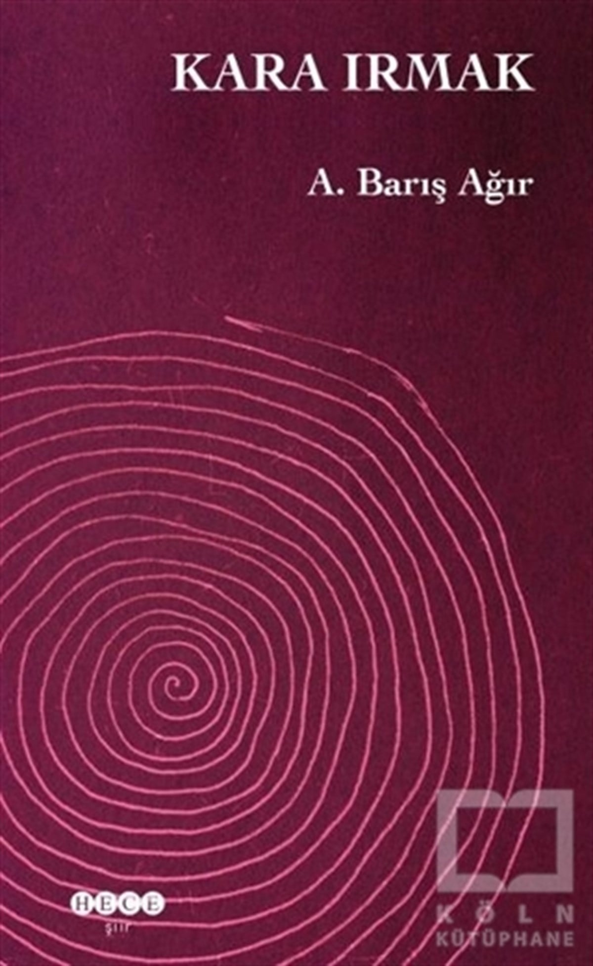 A. Barış AğırŞiirKara Irmak