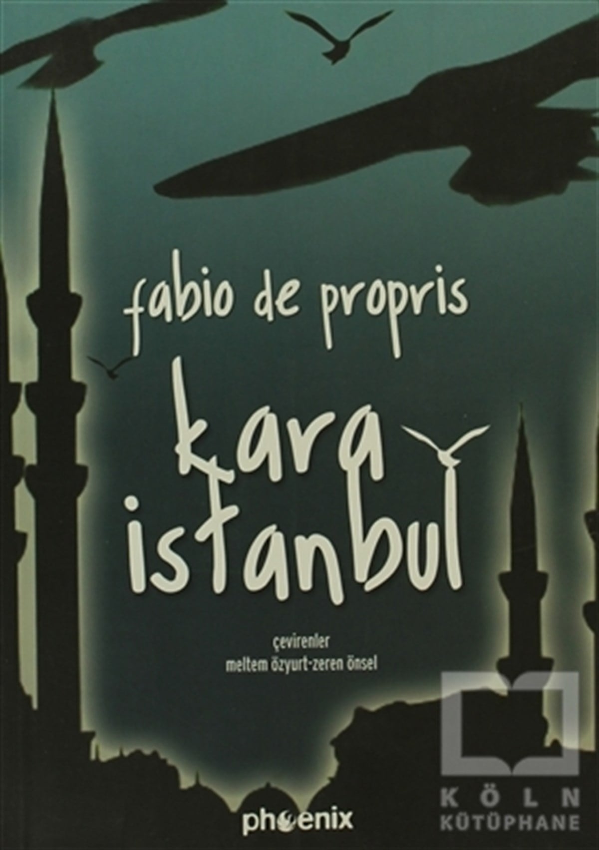 Fabio De ProprisFransız EdebiyatıKara İstanbul