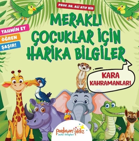 Ali Atıf BirEgitim Etkinlik KitaplariKara Kahramanları - Meraklı Çocuklar İçin Harika Bilgiler