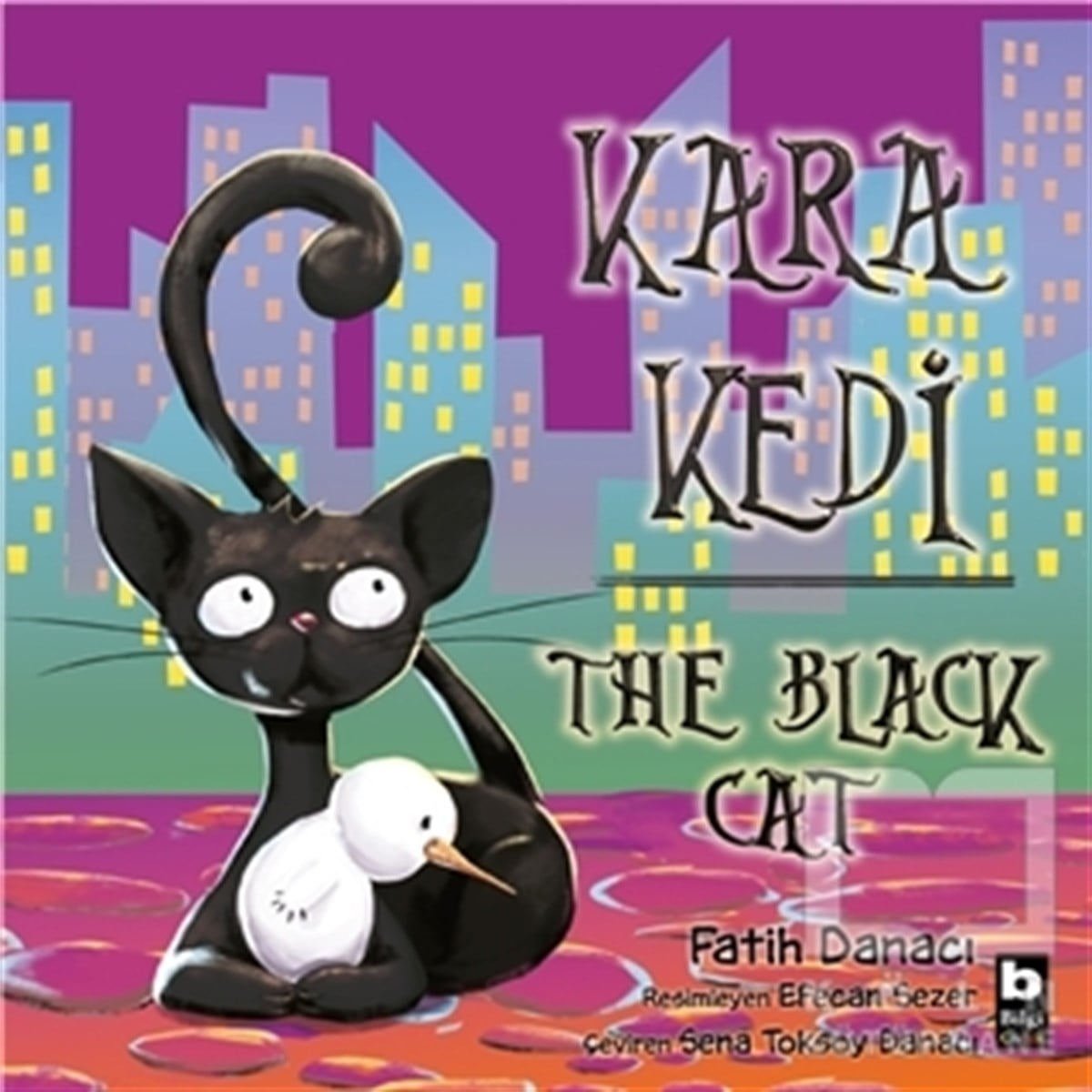 Fatih DanacıÇocuk RomanlarıKara Kedi - The Black Cat